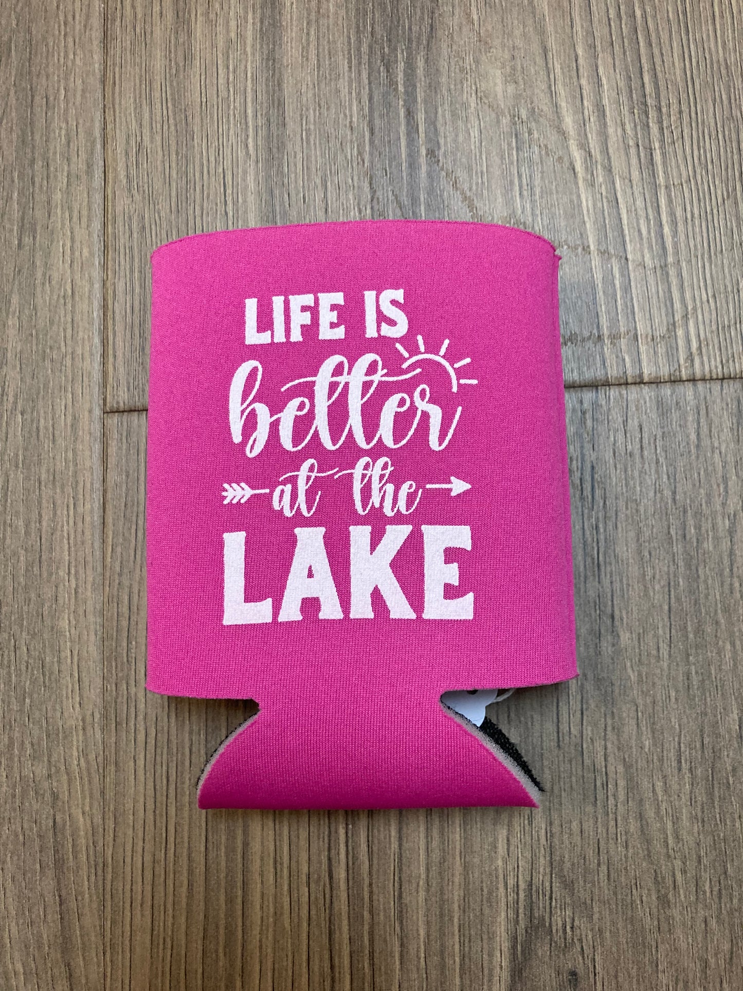 Life is Better at the Lake Koozie