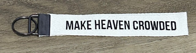 Wristlet Key Chain - Make Heaven Crowded
