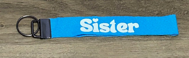 Wristlet Key Chain - Sister