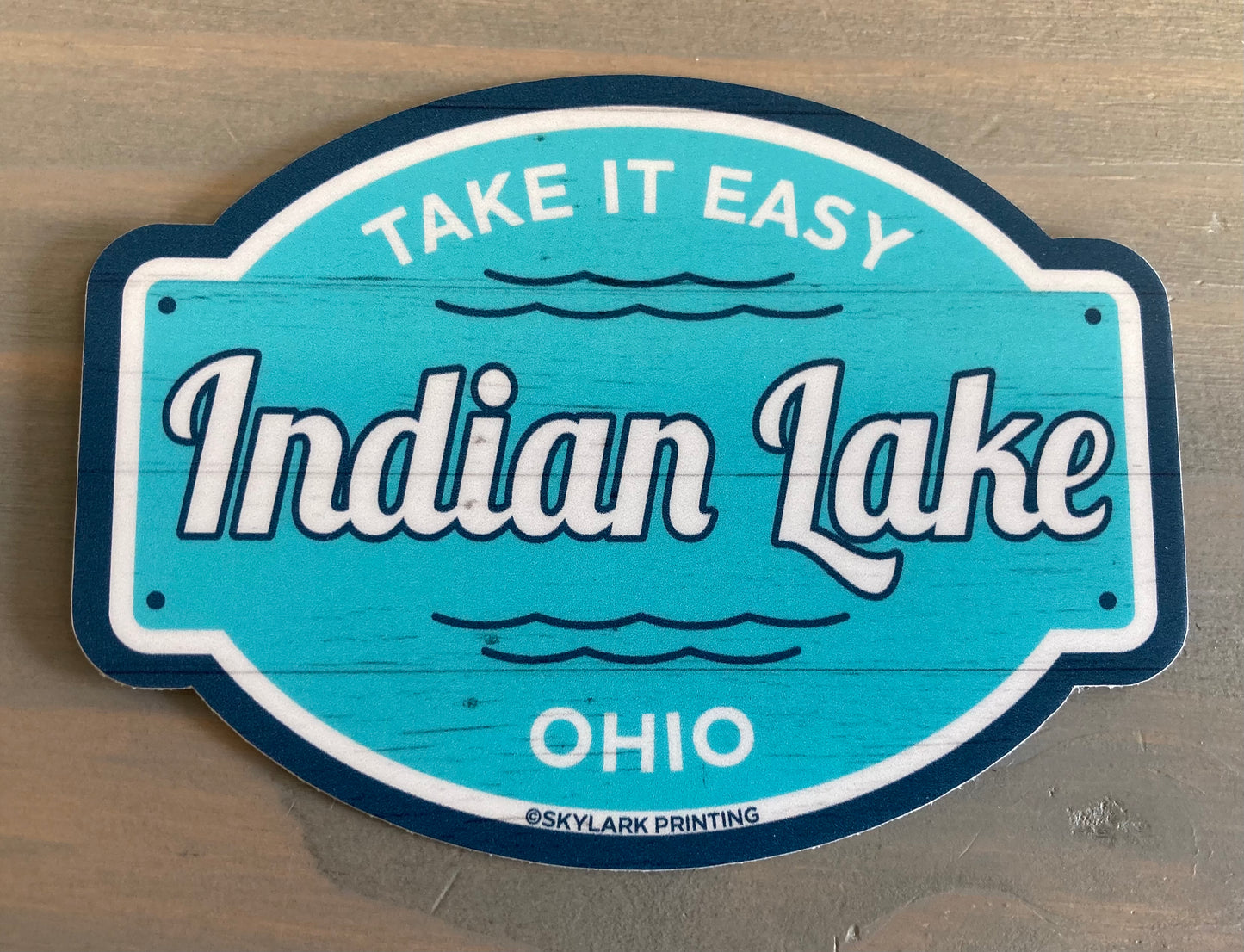 Souvenir Sticker - Take it Easy Indian Lake