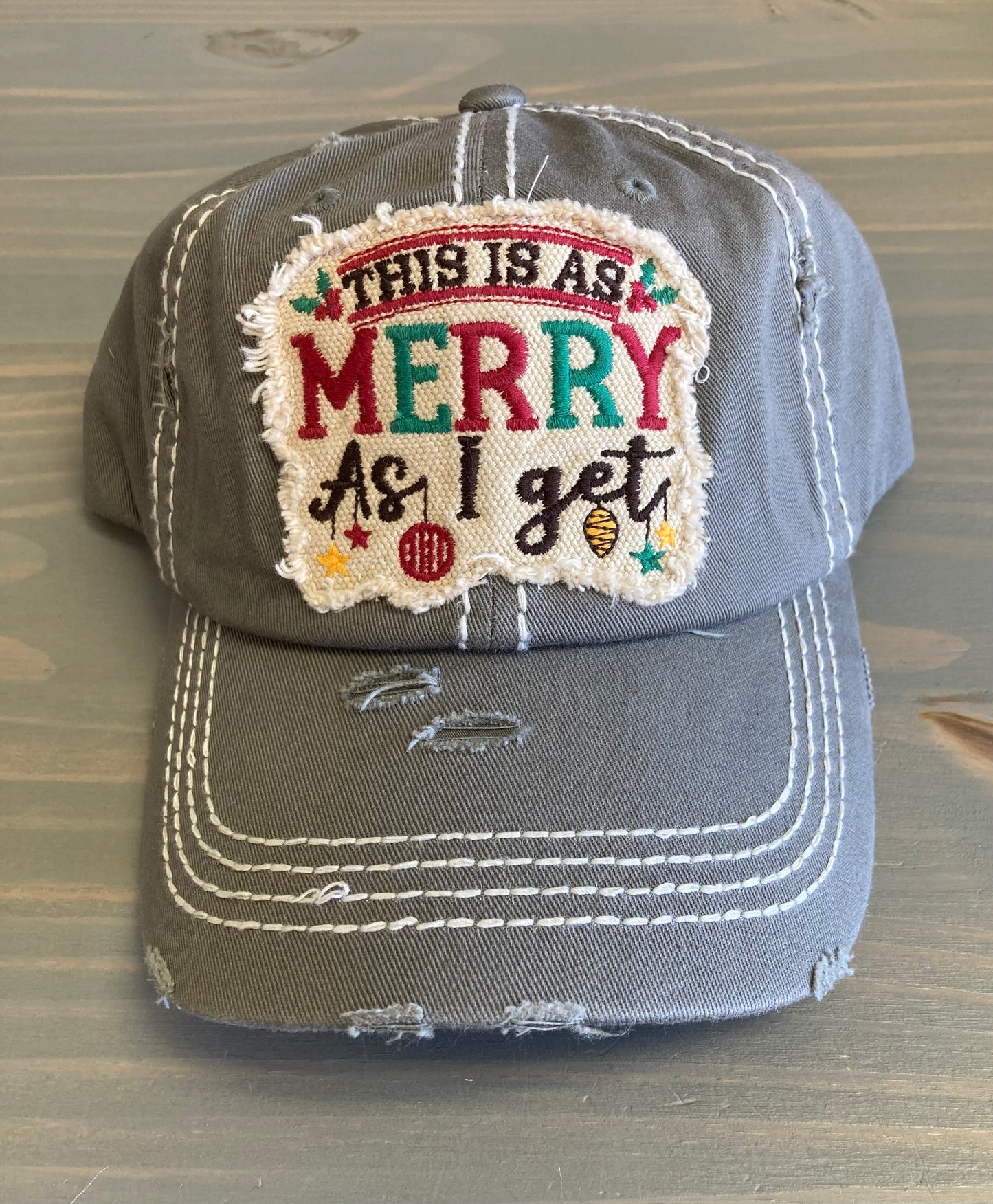 Ball Cap - This is as Merry as I Get