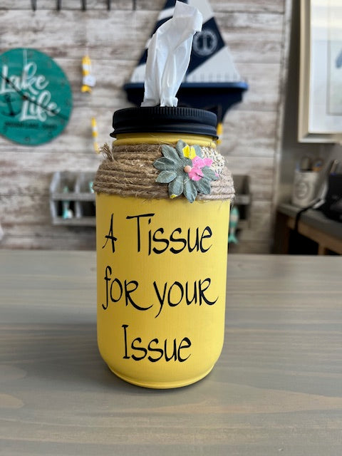 Mason Jar Tissue Holder Tissue for Your Issue