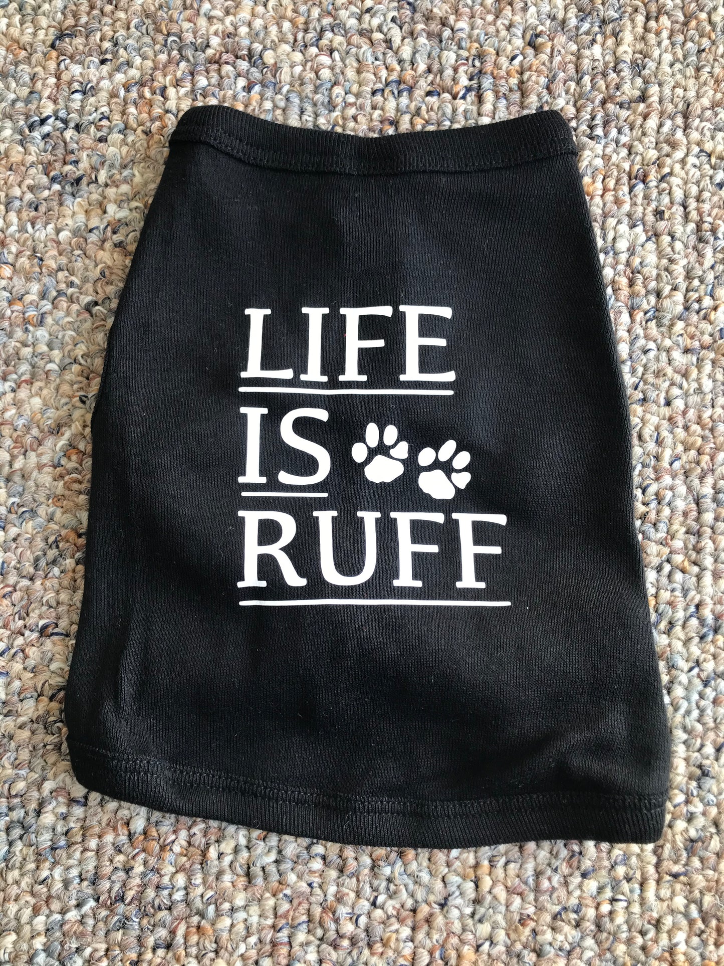 Life is Ruff Dog Shirt, Shirt for Dog, Funny pet shirt