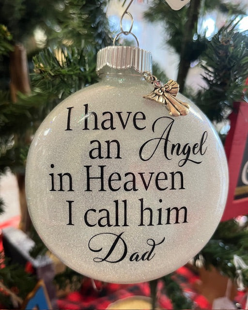 I Have an Angel In Heaven I Call Her Dad Ornament