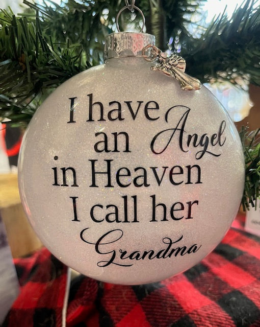 I Have an Angel In Heaven I Call Her Grandma Ornament