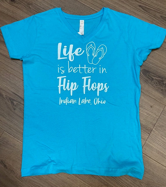 Life is Better in Flip Flops Indian Lake Ladies V Neck Shirt