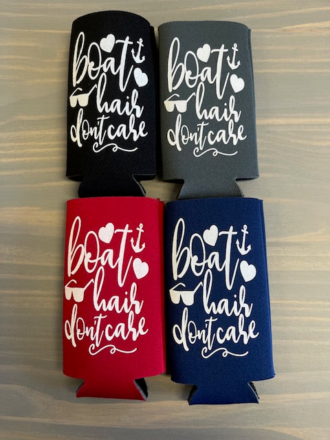 Boat Hair Don't Care Tall Skinny Koozie