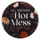 All Aboard the Hot Mess Express Car Coaster
