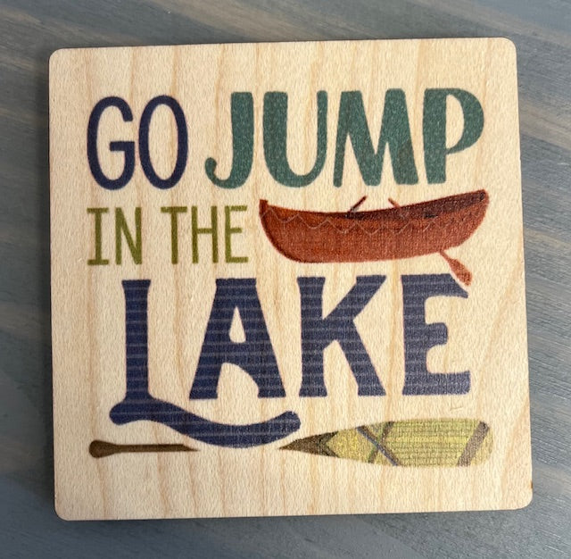 Go Jump In The Lake Magnet