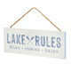 Lake Dreams Hanging Sign - Lake Rules