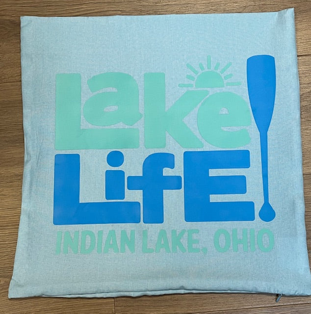 Lake Life Indian Lake, Ohio Pillow 18x18