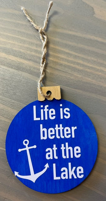 Life is Better at the Lake Wood Ornament