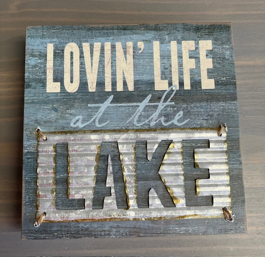 Lovin' Life at the Lake Sign