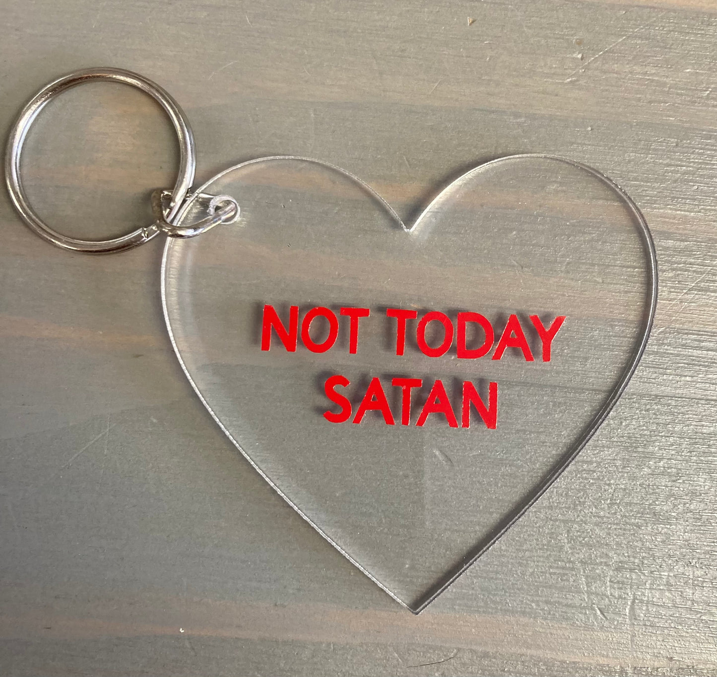 Not Today Satan Heart Key Chain