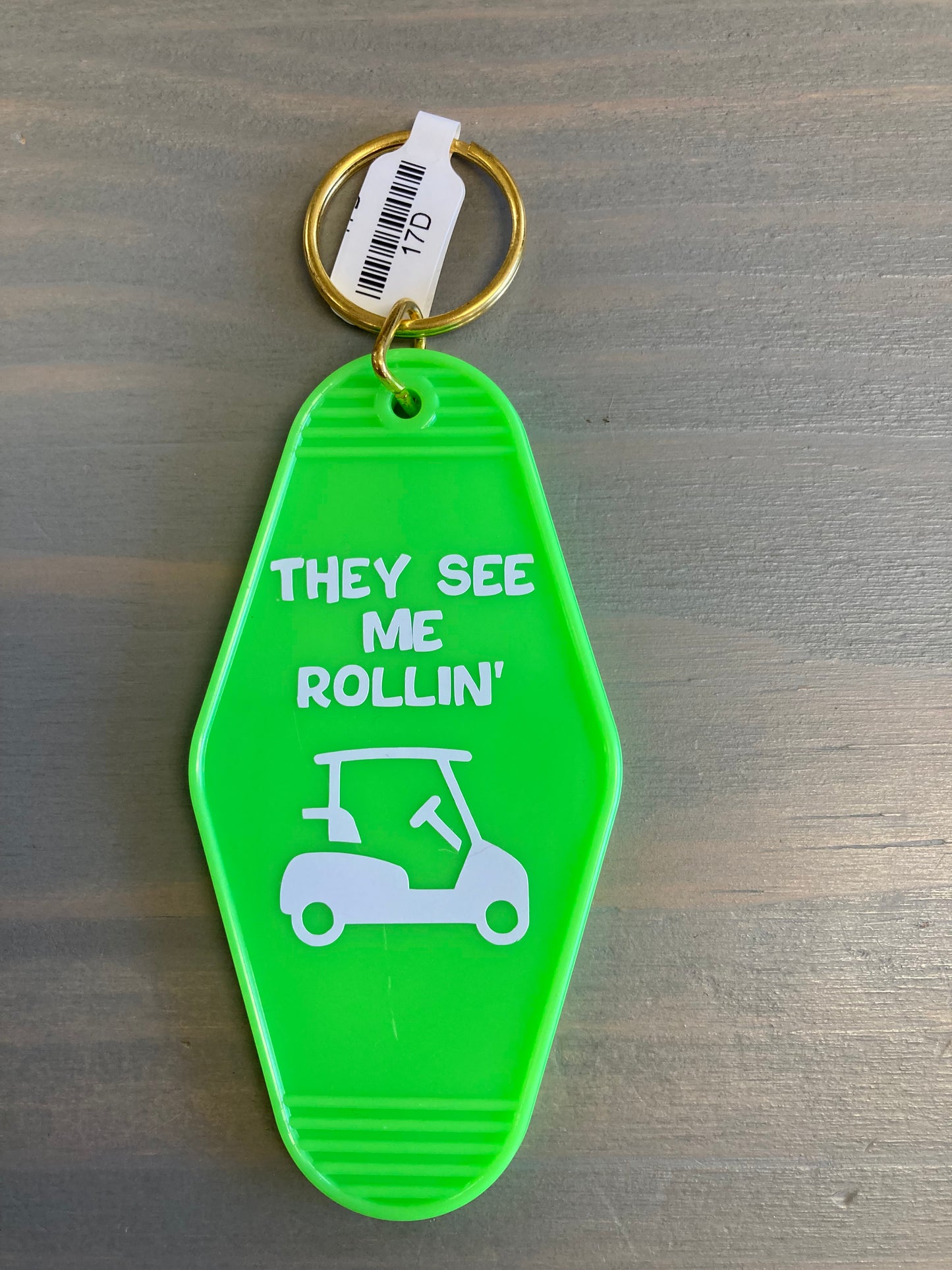 They See Me Rollin' Golf Cart Motel Key Chain