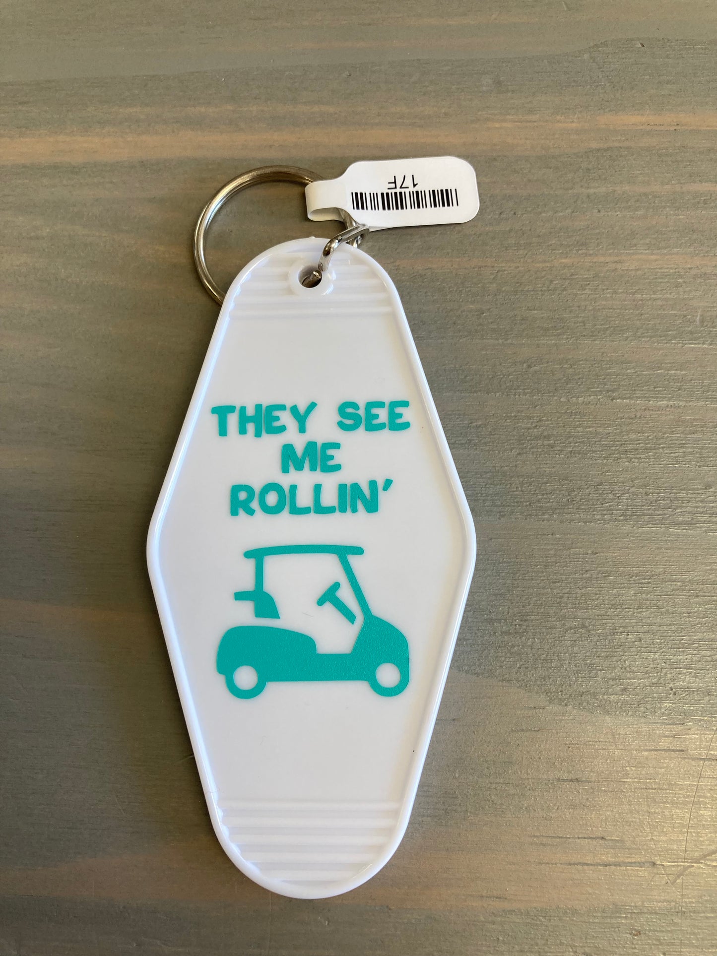 They See Me Rollin' Golf Cart Motel Key Chain