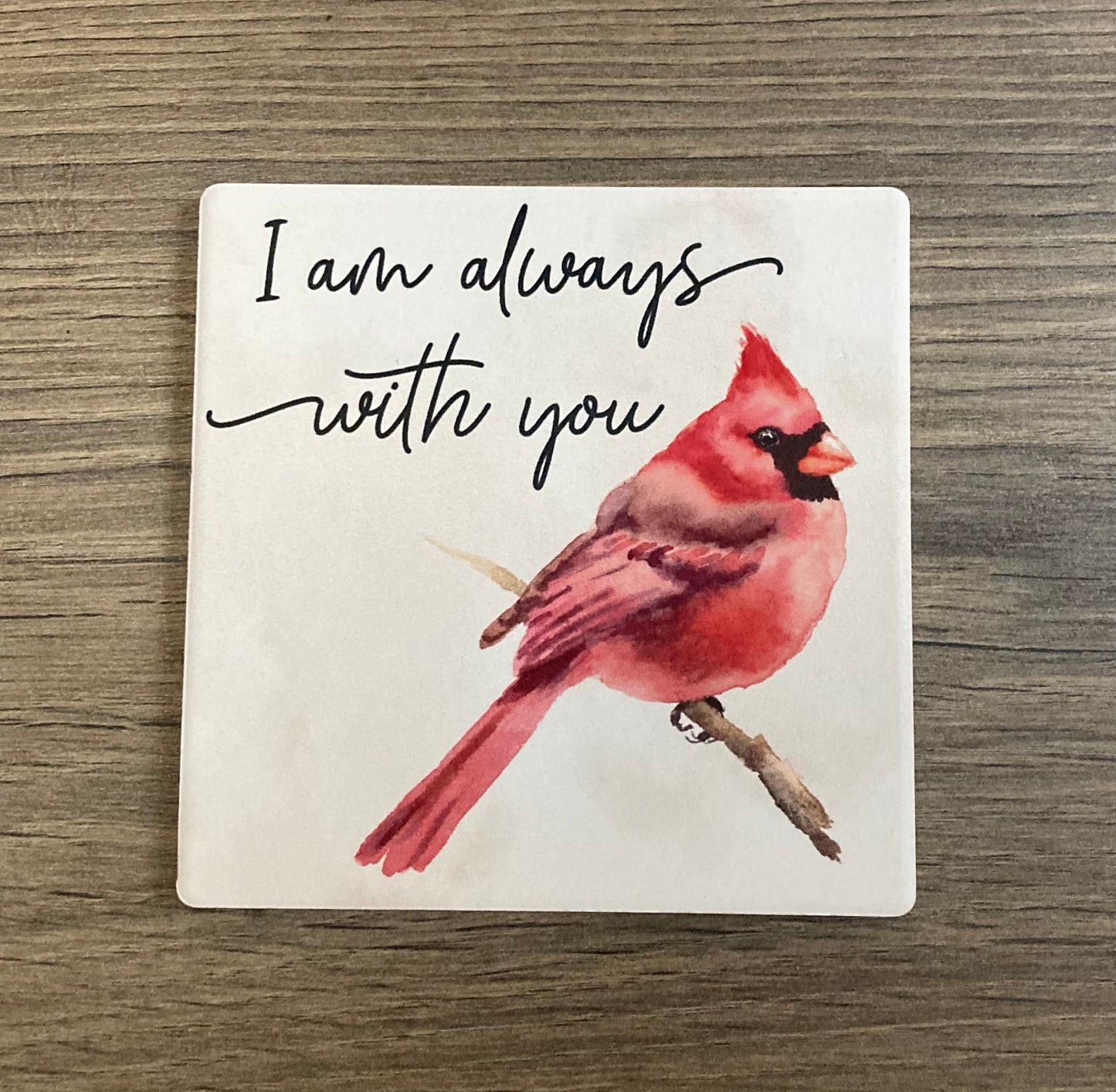 Coaster - I am Always with You