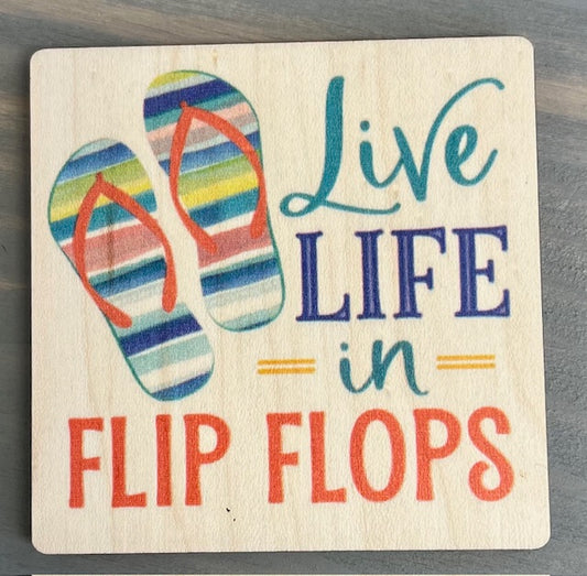 live life in flip flops magnet