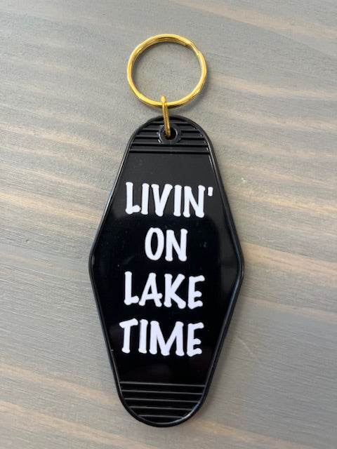 Livin' On Lake Time Motel Key Chains