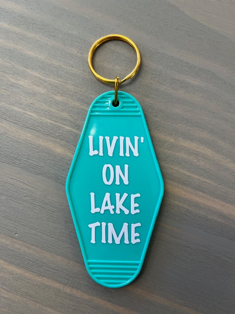 Livin' On Lake Time Motel Key Chains