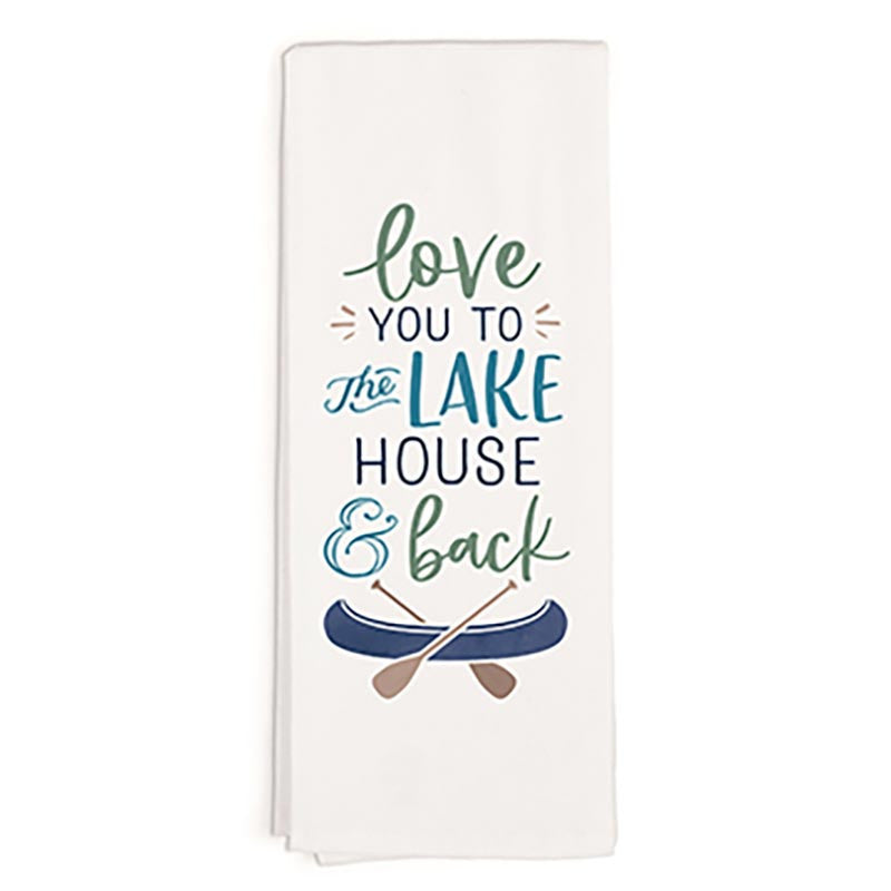 Love You to the Lake House and Back Towel