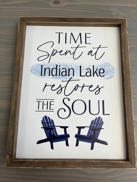 Time Spent At Indian Lake Sign